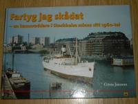 Fartyg jag sk&aring;dat : en hamnroddare i Stockholm minns sitt 1960-tal