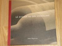 S&aring; bygger du din vink&auml;llare