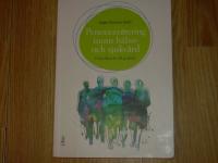 Personcentrering i h&auml;lso- och sjukv&aring;rd : fr&aring;n filosofi till praktik