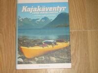Kajak&auml;ventyr l&auml;ngs norska kusten : ett &auml;ventyr i kajak med eftertanke