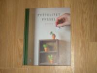 Pyttelitet pyssel