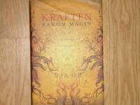 Kraften bakom magin : beh&auml;rska grunderna i all magi