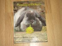 Sm&aring;djursboken : [kanin, marsvin, chinchilla, degu, hamstrar, gerbiler, r&aring;ttor, m&ouml;ss]