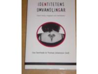 Identitetens omvandlingar - black metal,magdans och heml&ouml;shet