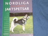 Nordliga jaktspetsar : [j&auml;mthund, gr&aring;hund, svensk vit &auml;lghund ...]