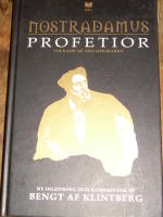 Nostradamus profetior - Quatrainer i urval om v&auml;rldens &ouml;den 1555-2797
