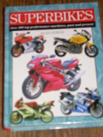 Superbikes - Over 200 top performance machines,past and present