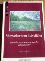 V&aring;tmarker som kv&auml;vef&auml;llor - Svenska och internationella erferenheter