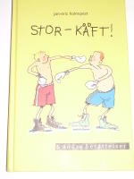 Stor-K&auml;ft! & andra ber&auml;ttelser