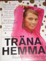 Tr&auml;na hemma! - Snabbt i form utan gym