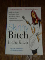 Skinny Bitch - In the Kitch