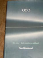 Oro - En resa i det moderna sj&auml;lvet