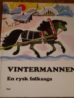 Vintermannen - En rysk folksaga [Orginalets titel: MOROZKO]