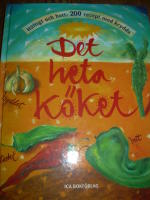 Det heta k&ouml;ket H&auml;ftigt och hett:200 recept med krydda