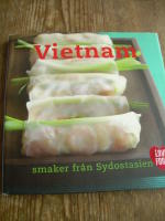 Vietnam - smaker fr&aring;n Sydostasien