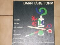 Barn F&auml;rg Form