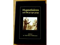 Hypnotis&ouml;ren som f&ouml;ll p&aring; eget grepp