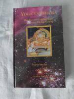 Yoga Vasishtha : den klassiska v&auml;gledningen vid gr&auml;nsen till upplysning (fj&auml;rde bandet)