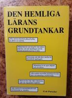 Den hemliga l&auml;rans grundtankar