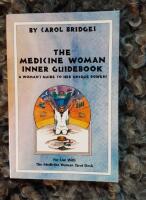 Medicine woman inner guidebook - a womans guide to her unique powers