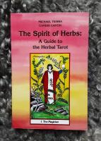 Spirit Of Herbs: A Guide To The Herbal Tarot