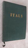 Italy. A synthesis of its past history and its present development in art, science, economy, industry, agriculture and sport