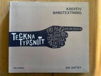 Teckna typsnitt : kreativ handtextning