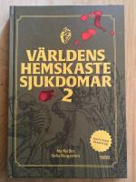 V&auml;rldens hemskaste sjukdomar 2