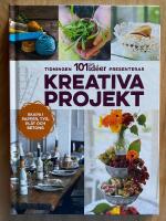 Kreativa projekt : skapa i papper, tyg, pl&aring;t och betong