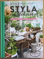 Styla och dekorera med kransar, buketter och arrangemang