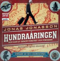 Hundra&aring;ringen som klev ut genom f&ouml;nstret och f&ouml;rsvann