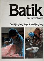 Batik fr&aring;n n&auml;r och fj&auml;rran