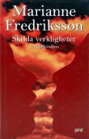 Skilda verkligheter : en k&auml;rlekshistoria