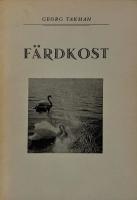 F&auml;rdkost. Dikter.