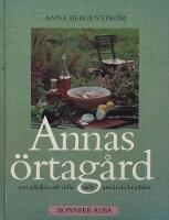 Annas &ouml;rtag&aring;rd : om gl&auml;djen att odla och anv&auml;nda kryddor