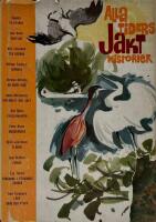 Alla tiders jakthistorier.