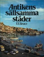 Antikens s&auml;llsamma st&auml;der