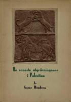 De senaste utgr&auml;vningarna i Palestina.