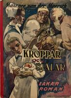 Kroppar och sj&auml;lar.