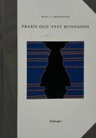 Praxis och tyst kunnande