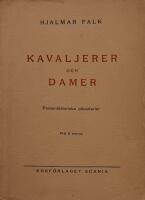 Kavaljerer och damer. Personhistoriska pikanterier.