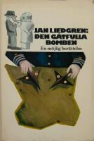 Den g&aring;tfulla bomben : en m&ouml;jlig ber&auml;ttelse