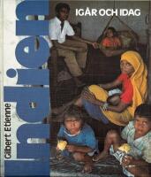 Indien : dess problem ig&aring;r och idag