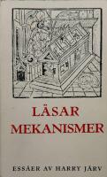 L&auml;sarmekanismer : ess&auml;er och utblickar