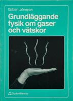 Grundl&auml;ggande fysik om gaser och v&auml;tskor