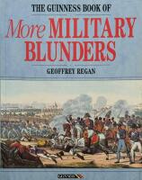 The Guinness book of more military blunders