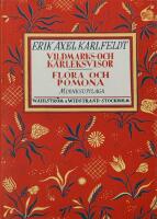 Vildmarks- och k&auml;rleksvisor : Flora och Pomona : minnesupplaga