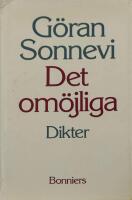 Det om&ouml;jliga : dikter