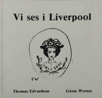 Vi ses i Liverpool