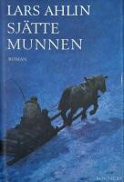 Sj&auml;tte munnen : roman